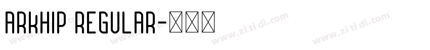 Arkhip Regular字体转换